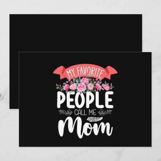 Mijn favoriete mensen noemen me moeder Moederdag f Kaart (Voorkant / Achterkant)