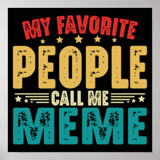 Mijn favoriete mensen noemen me Moederdag Poster