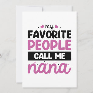 Mijn favoriete mensen noemen me Nana Bedankkaart