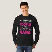 Mijn favoriete mensen noemen me Nana Cute Moederda T-shirt (Voorkant volledig)