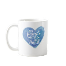 Mijn favoriete mensen noemen me Nana