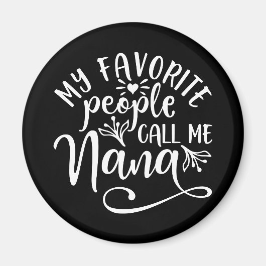 Mijn favoriete mensen noemen me Nana Magneet (Voorkant)