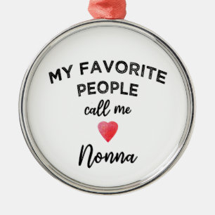 Mijn favoriete mensen noemen me Nonna Italiaanse o Metalen Ornament