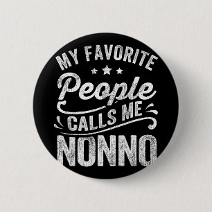 Mijn favoriete mensen noemen me Nonno Moederdag Gi Ronde Button 5,7 Cm