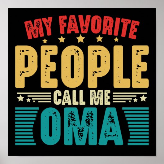 Mijn favoriete mensen noemen me Oma  Moederdag Poster (Voorkant)