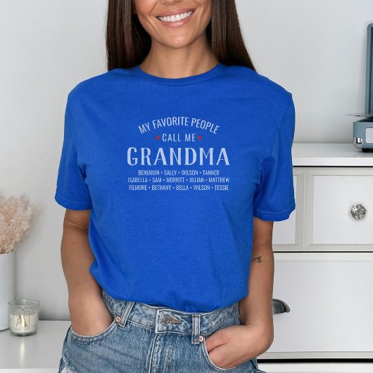 Mijn favoriete mensen noemen me Oma of Eigen Naam T-shirt
