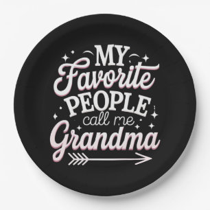 Mijn favoriete mensen noemen me oma op Moederdag Papieren Bordje