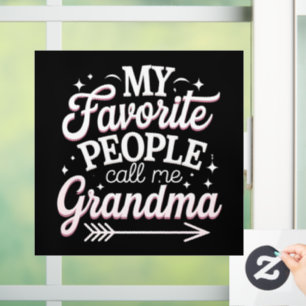 Mijn favoriete mensen noemen me oma op Moederdag Raamsticker