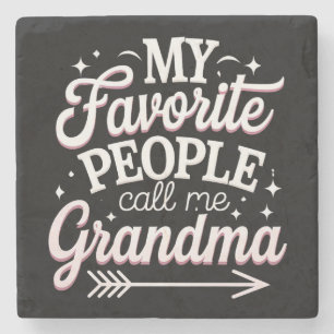 Mijn favoriete mensen noemen me oma op Moederdag Stenen Onderzetter