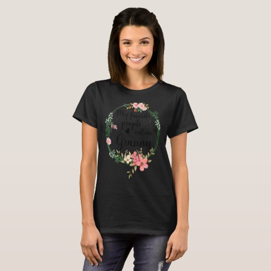 Mijn favoriete mensen noemen me oma vrouwen Floral T-shirt (Voorkant volledig)