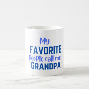 Mijn favoriete mensen noemen me opa Coffee Mok