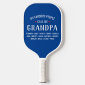 Mijn favoriete mensen noemen me opa Custom Pickleball Paddle (Voorkant)