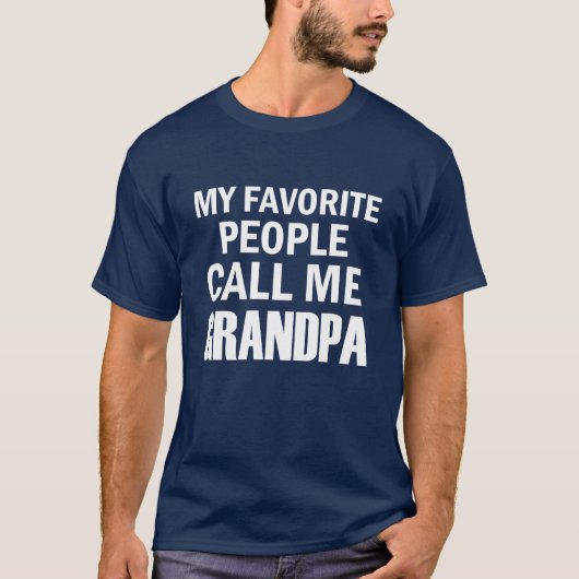 Mijn favoriete mensen noemen me opa Funny T-shirt (Voorkant)