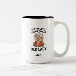 Mijn favoriete mensen noemen me oud vrouwtje tweekleurige koffiemok