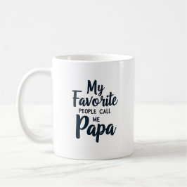 Mijn favoriete mensen noemen me papa03 | Grappige Koffiemok