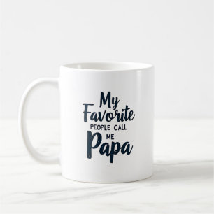 Mijn favoriete mensen noemen me Papa03 Grappige Koffiemok
