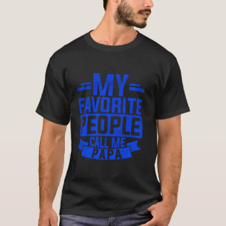 Mijn favoriete mensen noemen me papa beste papa pa t-shirt
