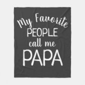 Mijn favoriete mensen noemen me Papa Black en Whit Fleece Deken (Voorkant)