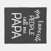 Mijn favoriete mensen noemen me Papa Black en Whit Fleece Deken (Voorkant (Horizontaal))