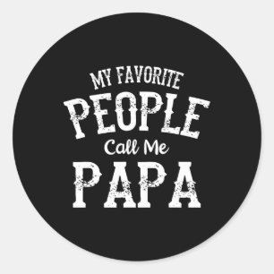 Mijn favoriete mensen noemen me papa familie liefd ronde sticker