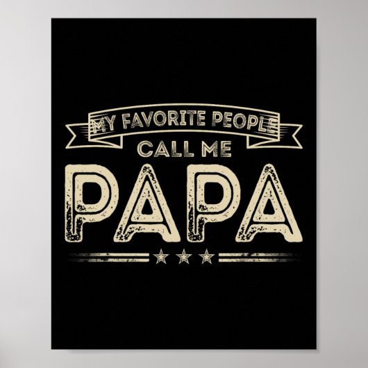 Mijn favoriete mensen noemen me Papa Funny Grandpa Poster (Voorkant)