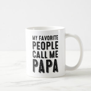 Mijn favoriete mensen noemen me Papa-Mok Koffiemok