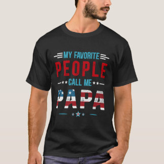 Mijn favoriete mensen noemen me Papa Patriot USA F T-shirt