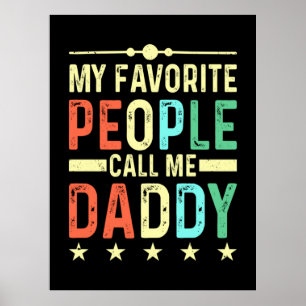 Mijn favoriete mensen noemen me papa poster