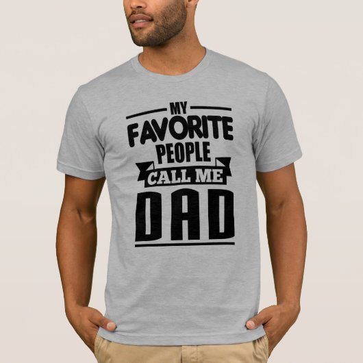 Mijn favoriete mensen noemen me papa t-shirt (Voorkant)