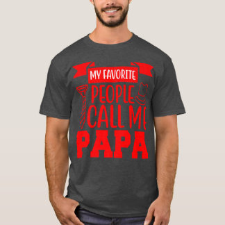 Mijn favoriete mensen noemen me papa t-shirt