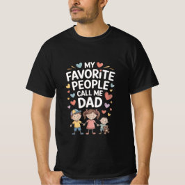 Mijn favoriete mensen noemen me papa T-shirt