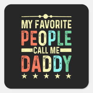 Mijn favoriete mensen noemen me papa vierkante sticker