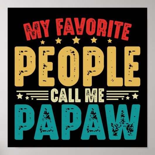 Mijn favoriete mensen noemen me papaw vaders Poster (Voorkant)
