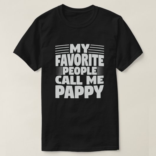 Mijn favoriete mensen noemen me Pappy - Funny Gran T-shirt (Design voorkant)