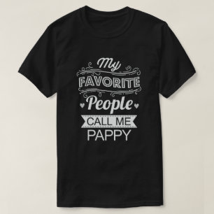 Mijn favoriete mensen noemen me Pappy - Funny Gran T-shirt
