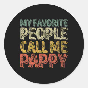Mijn favoriete mensen noemen me Pappy-shirt grappi Ronde Sticker