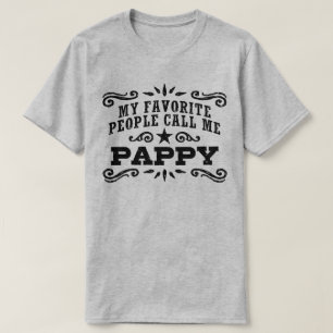 Mijn favoriete mensen noemen me Pappy T-shirt