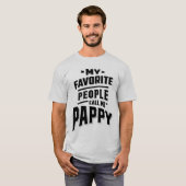 Mijn favoriete mensen noemen me Pappy - vader opa T-shirt (Voorkant volledig)
