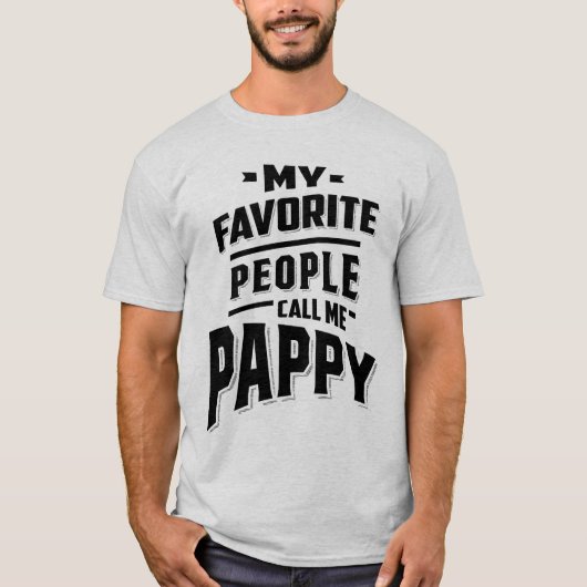 Mijn favoriete mensen noemen me Pappy - vader opa T-shirt (Voorkant)