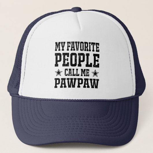 Mijn favoriete mensen noemen me PawPawPaw Trucker Pet (Voorkant)