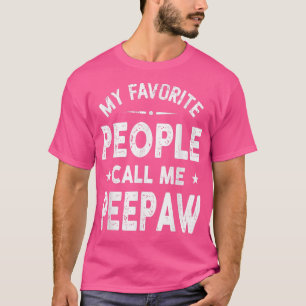 Mijn favoriete mensen noemen me Peepaw Vaderdag T-shirt