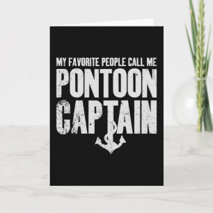 Mijn favoriete mensen noemen me Ponton Kapitein Kaart