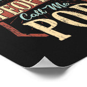 Mijn favoriete mensen noemen me Pop Fathers Day Cu Poster (Hoek)