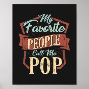 Mijn favoriete mensen noemen me Pop Fathers Day Cu Poster