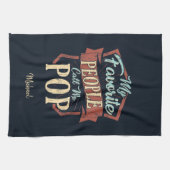 Mijn favoriete mensen noemen me Pop Fathers Day Cu Theedoek (Horizontaal)