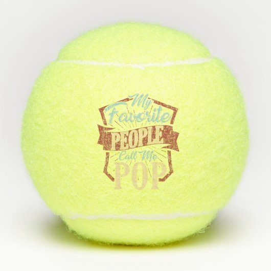 Mijn favoriete mensen noemen me Pop Fun Pap Tennisballen (Voorkant)