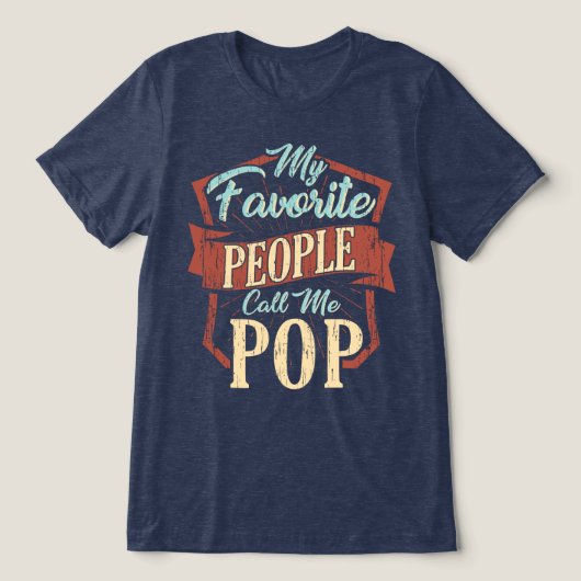Mijn favoriete mensen noemen me Pop Fun Pap Tri-Blend Shirt (Design voorkant)