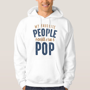 Mijn favoriete mensen noemen me Pop Hoodie