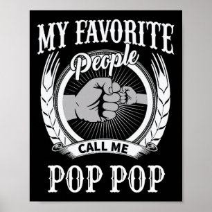 Mijn favoriete mensen noemen me Pop Pop Opa Poster