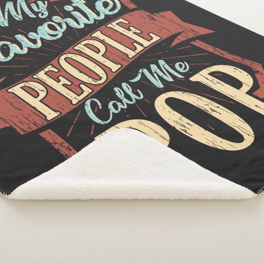 Mijn favoriete mensen noemen me Pop vaderdag Sherpa Deken (3/4)